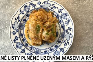 Zelné listy plněné uzeným masem a rýží | Dnes vaří děda